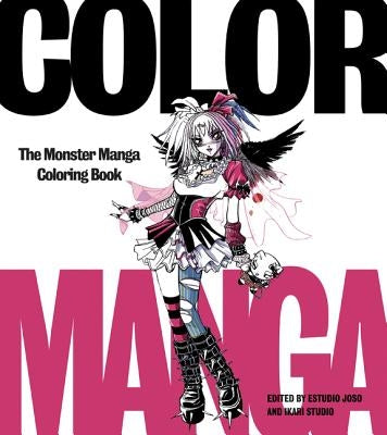 Color Manga: The Monster Manga Coloring Book Paperback Harper Paperbacks