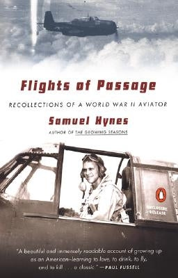 Flights of Passage: Recollections of a World War II Aviator Paperback Penguin Books