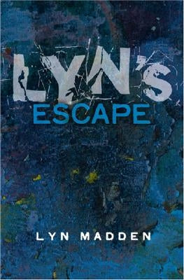 Lyn's Escape Paperback Attic Press