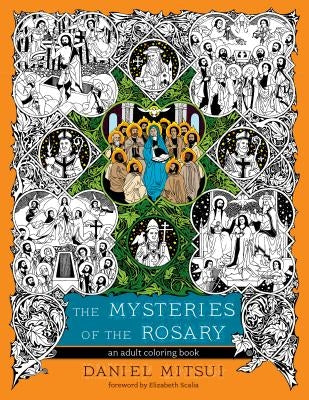 The Mysteries of the Rosary: An Adult Coloring Book Paperback Ave Maria Press