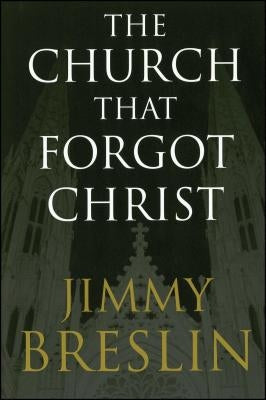 The Church That Forgot Christ Paperback Free Press