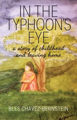 In The Typhoon's Eye: A Story of Childhood and Leaving Home Paperback Outskirts Press