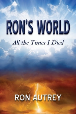 Ron's World: All the Times I Died Paperback Jsa Publishing