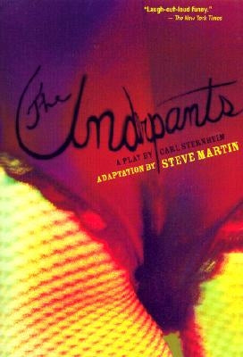 The Underpants: A Play by Carl Sternheim Paperback Hachette Books