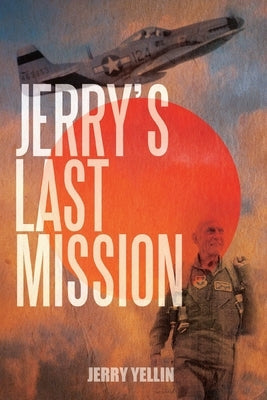 Jerry's Last Mission Armin Lear Press