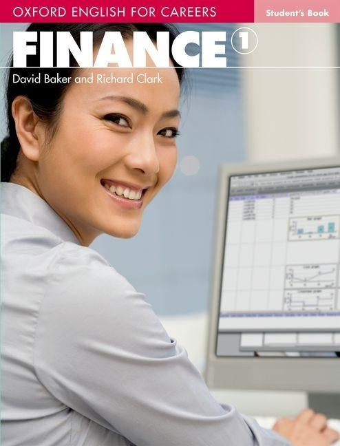 Oxford English for Careers: Finance 1 Student Book Paperback Oxford University Press, USA