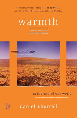 Warmth: Coming of Age at the End of Our World Paperback Penguin Books