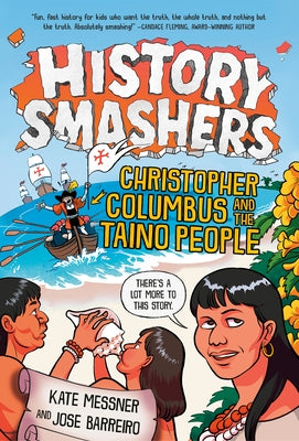 History Smashers: Christopher Columbus and the Taino People Paperback Random House Books for Young Readers