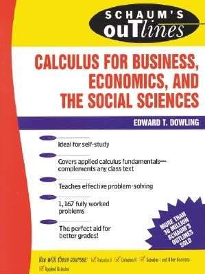 Schaum's Outline of Calculus for Business, Economics, and the Social Sciences Paperback McGraw-Hill Companies