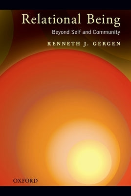 Relational Being: Beyond Self and Community Paperback Oxford University Press, USA
