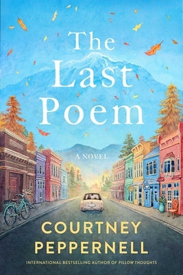 The Last Poem by Peppernell, Courtney