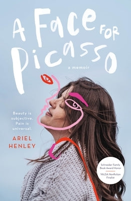 A Face for Picasso: Coming of Age with Crouzon Syndrome Paperback Square Fish