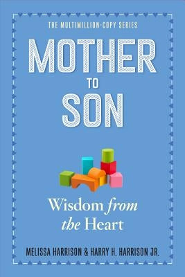 Mother to Son, Revised Edition: Wisdom from the Heart Paperback Workman Publishing