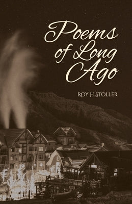 Poems of Long Ago Paperback Dorrance Publishing Co.