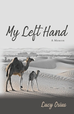My Left Hand: A Memoir Paperback Luminare Press