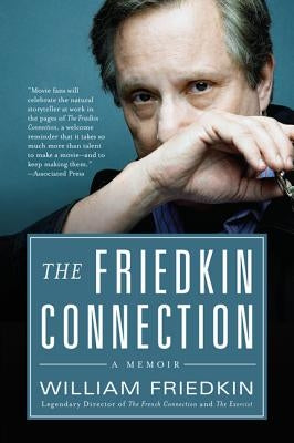 The Friedkin Connection Harper Perennial