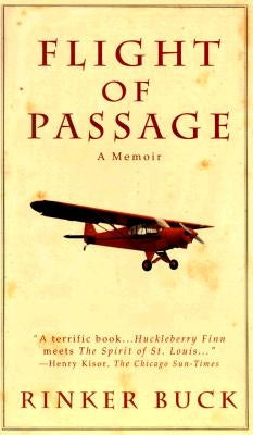 Flight of Passage: A True Story Hachette Books