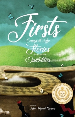 Firsts: Coming of Age Stories by People with Disabilities Oleb Books