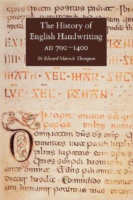 The History of English Handwriting Ad 700-1400 Paperback Tiger of the Stripe
