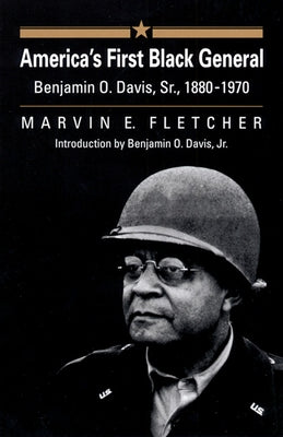 America's First Black General: Benjamin O. Davis, Sr., 1880-1970 Paperback University Press of Kansas
