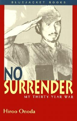 No Surrender Paperback US Naval Institute Press