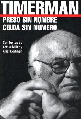Preso Sin Nombre, Celda Sin Numero = Prisoner Without a Name, Cell Without a Number Paperback University of Wisconsin Press