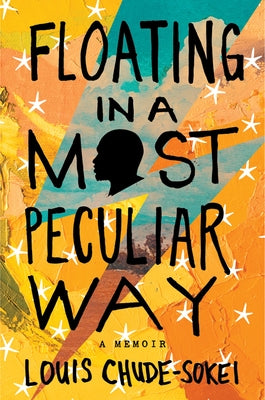 Floating in a Most Peculiar Way: A Memoir Mariner Books