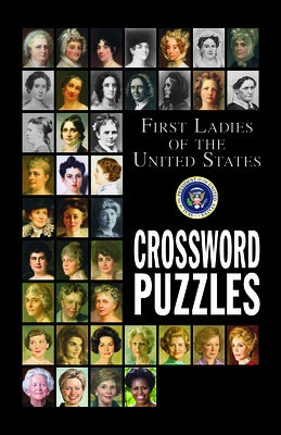 First Ladies of the United States Crossword Puzzles Paperback Grab a Pencil Press