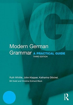 Modern German Grammar: A Practical Guide Paperback Routledge
