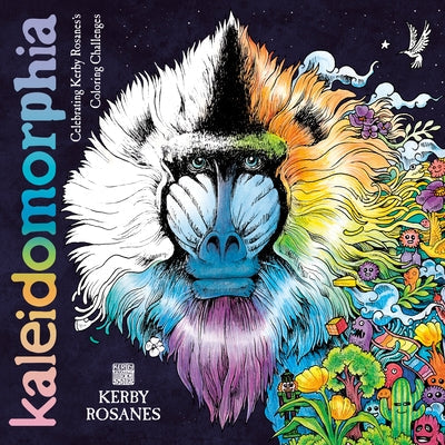 Kaleidomorphia: Celebrating Kerby Rosanes's Coloring Challenges Paperback Plume Books