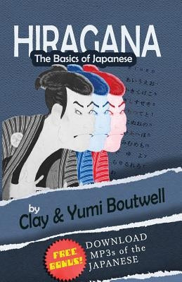 Hiragana, the Basics of Japanese Paperback Createspace Independent Publishing Platform