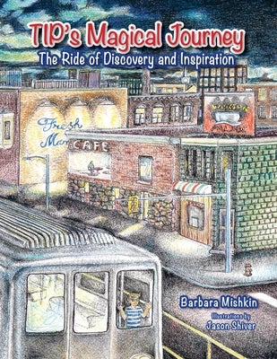 TIP'S Magical Journey: The Ride of Discovery and Inspiration Paperback Wow! Publishing and Distribution