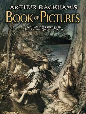 Arthur Rackham's Book of Pictures Dover Publications