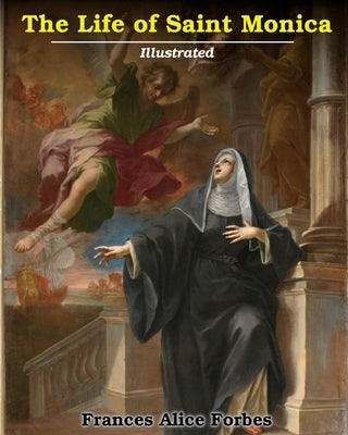 Life of Saint Monica Paperback Blurb