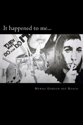 It happened to me... Paperback Createspace Independent Publishing Platform
