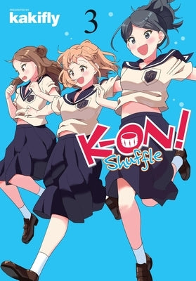 K-On! Shuffle, Vol. 3 by Kakifly