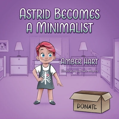 Astrid Becomes A Minimalist Paperback Outskirts Press