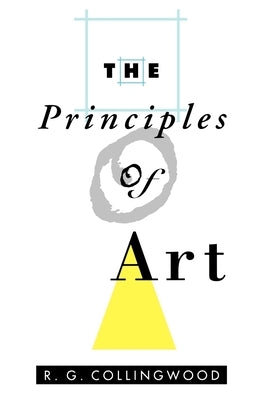 The Principles of Art Paperback Oxford University Press, USA