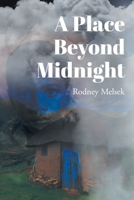 A Place Beyond Midnight Paperback Newman Springs