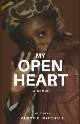 My Open Heart by Mitchell, Vance
