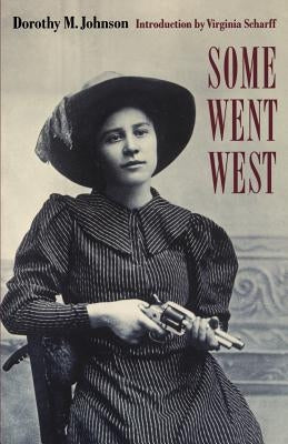 Some Went West Paperback University of Nebraska Press