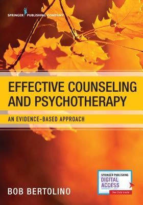 Effective Counseling and Psychotherapy: An Evidence-Based Approach Paperback Springer Publishing Company