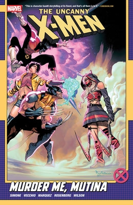Uncanny X-Men by Gail Simone Vol. 3: Murder Me, Mutina by Simone, Gail