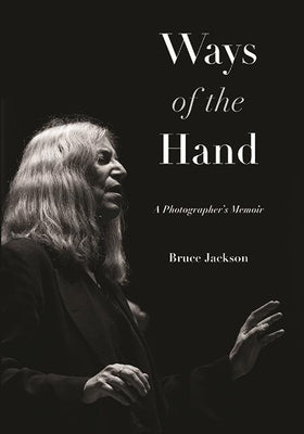 Ways of the Hand: A Photographer's Memoir Paperback Excelsior Editions/State University of New Yo