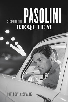 Pasolini Requiem: Second Edition Paperback University of Chicago Press