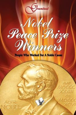 Nobel Peace Prize Winners Paperback V&s Publishers