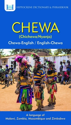 Chewa-English/ English-Chewa Dictionary & Phrasebook Paperback Hippocrene Books