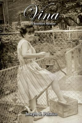 Vina: A Brooklyn Memoir Paperback Compass Flower Press