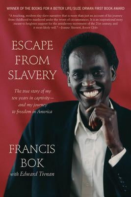 Escape from Slavery: The True Story of My Ten Years in Captivity and My Journey to Freedom in America Paperback St. Martin's Griffin