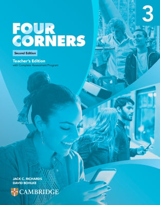 Four Corners Level 3 Teacher's Edition with Complete Assessment Program Paperback Cambridge University Press